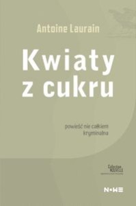 Kwiaty z cukru Collection Nouvelle
