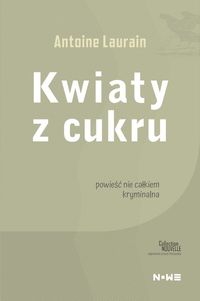 Kwiaty z cukru Collection Nouvelle
