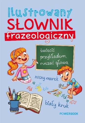 Ilustrowany słownik frazeologiczny (delikatnie uszkodzone)