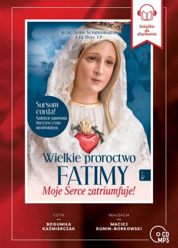 Wielkie Proroctwo Fatimy