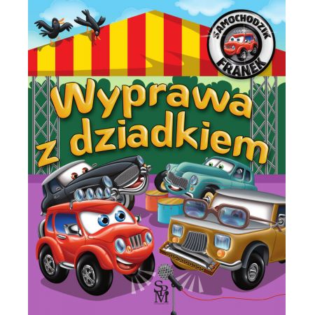 Samochodzik Franek. Wyprawa z dziadkiem