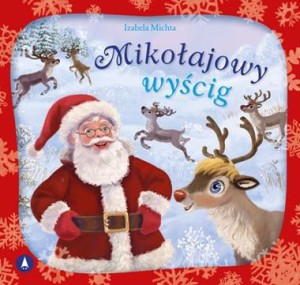 Mikołajowy wyścig. Opowieści Świąteczne