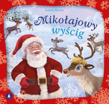 Mikołajowy wyścig. Opowieści Świąteczne