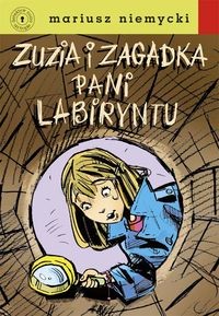 Zuzia i zagadka pani labiryntu