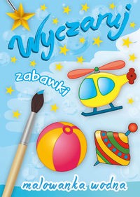 Wyczaruj zabawki (malowanka wodna)
