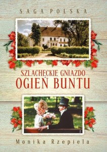 Saga Polska Szlacheckie gniazdo Ogień buntu (2)