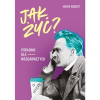 Jak żyć?
