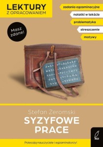 Syzyfowe prace Lektury z opracowaniem