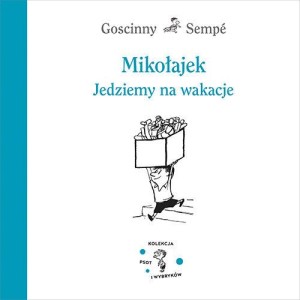 Mikołajek Jedziemy na wakacje