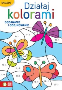 Działaj kolorami. Dodawanie i odejmowanie (+ naklejki)