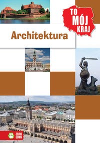 To mój kraj. Architektura (Delikatnie uszkodzone)