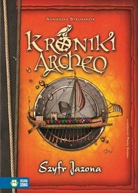 Kroniki Archeo (8) Szyfr Jazona