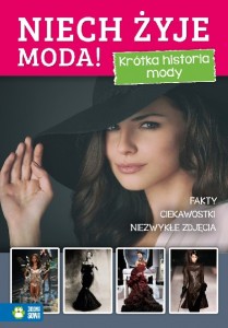 Niezwykły świat. Niech żyje moda! Krótka historia mody