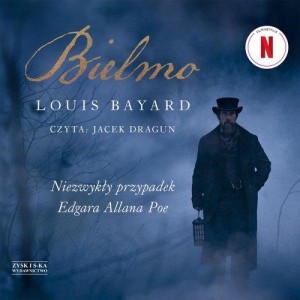 Bielmo. Niezwykły przypadek Edgara Allana Poe (Audiobook)