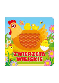 Zwierzęta wiejskie. (książka sensoryczna)