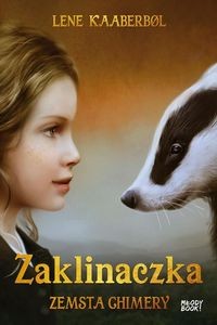 Zaklinaczka (tom III) Zemsta Chimery