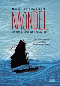 Kroniki Czerwonego Klasztoru (tom 2) Naondel