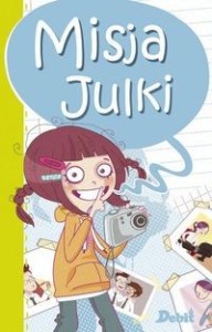 Misja Julki (tom 1)