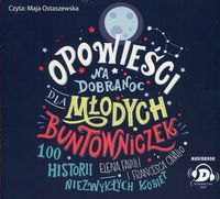 Opowieści na dobranoc dla młodych buntowniczek (Audiobook) (CD-MP3)