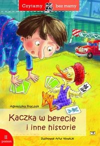 Czytamy bez mamy. Kaczka w berecie, 2 poziom czytania