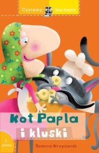 Czytamy bez mamy. Kot Papla i kluski, 1 poziom czytania