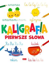 Kaligrafia Pierwsze słowa