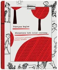 Mistrzowie ilustracji (2) Klementyna lubi kolor czerwony