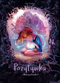 Pozytywka (Tom 1) Witamy w Pandorii
