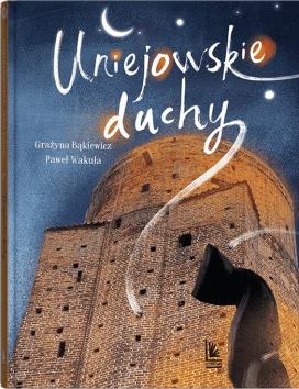 Uniejowskie duchy