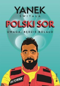 Polski SOR. Uwaga, będzie bolało