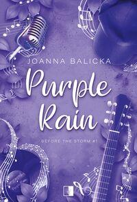 Purple Rain. Before the Storm Tom 1