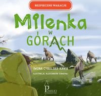 Bezpieczne wakacje. Milenka w górach