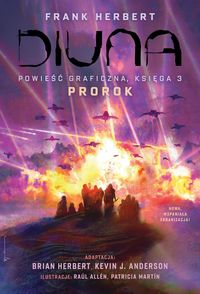Diuna Powieść graficzna Księga 3. Prorok