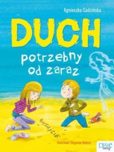 Duch potrzebny od zaraz (DUŻE LITERY)