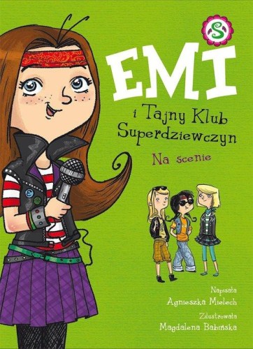 Emi i Tajny Klub Superdziewczyn (3) Na scenie