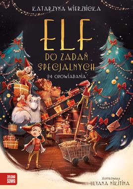 Elf do zadań specjalnych. 24 opowiadania (tom 1)
